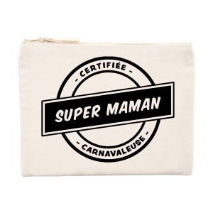 Pochette trousse en toile – Certifiée super maman carnavaleuse