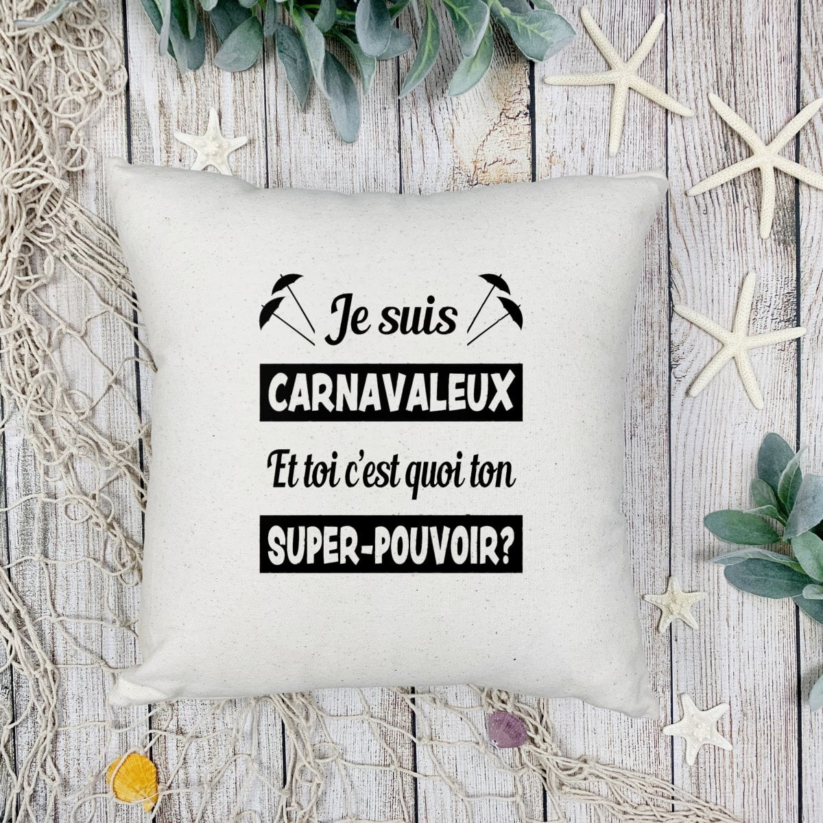 Coussin et housse – Je suis carnavaleux et toi c’est quoi ton super-pouvoir? – Image 3