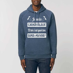 Sweat à capuche unisexe avec poches latérales – Bio 300g/m² – Je suis carnavaleux et toi c&rsquo;est quoi ton super-pouvoir?
