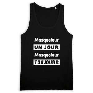 Débardeur Homme – 100% coton Bio 155g/m² – Masquelour un jour Masquelour toujours