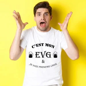 T-shirt C’est mon EVG et je vais prendre cher