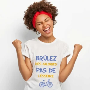 T-shirt Femme Vélo Brûlez des calories pas de l&rsquo;essence
