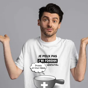 T-shirt Homme Je peux pas j&rsquo;ai fondue