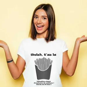 T-shirt Femme Welsh, t&rsquo;as la frite ?