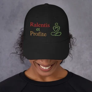 Casquette de Baseball – Ralentis et Profite