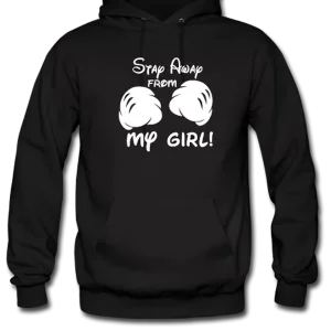 STAY AWAY FROM MY GIRL