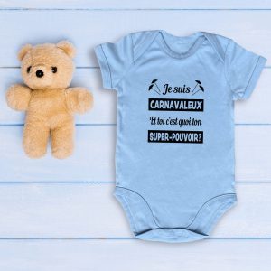 Body Bébé – 100% Coton Bio 200g/m² – Je suis carnavaleux et toi c’est quoi ton super-pouvoir?
