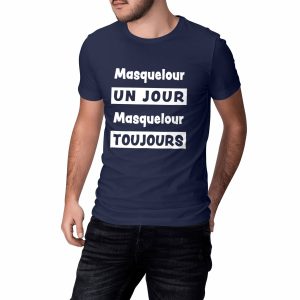 T-shirt Unisexe – 100% coton Bio 180 g/m² – Masquelour un jour Masquelour toujours