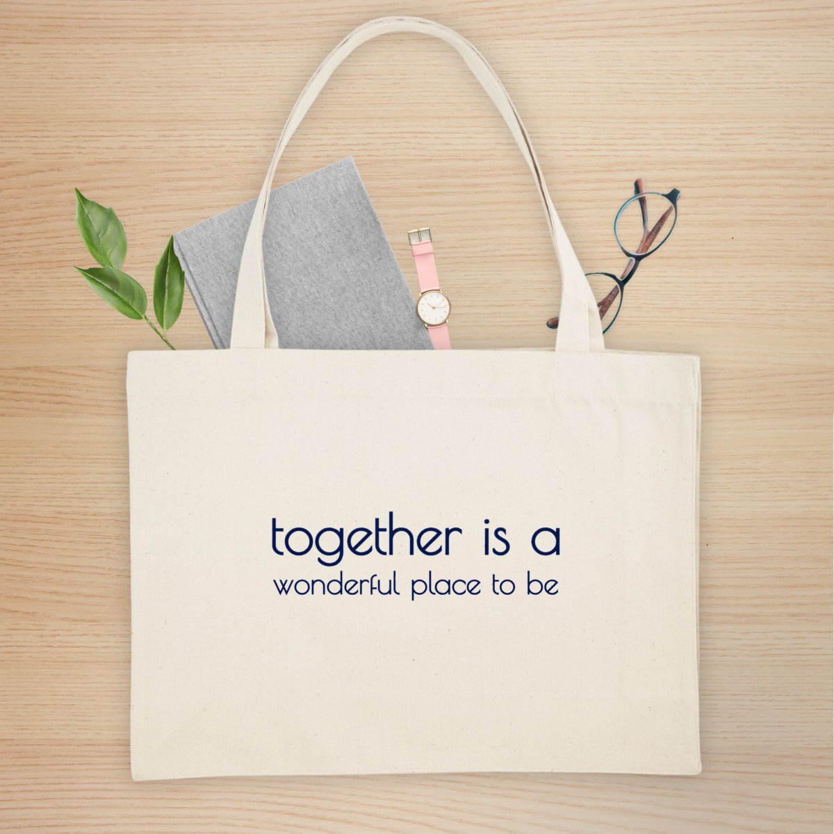 Shopping bag écolo together is a wonderful place to be