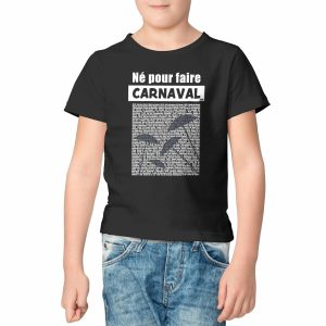 T-shirt Enfant – 100% coton Bio 155g/m² – Né pour faire Carnaval (Calendrier 2026)